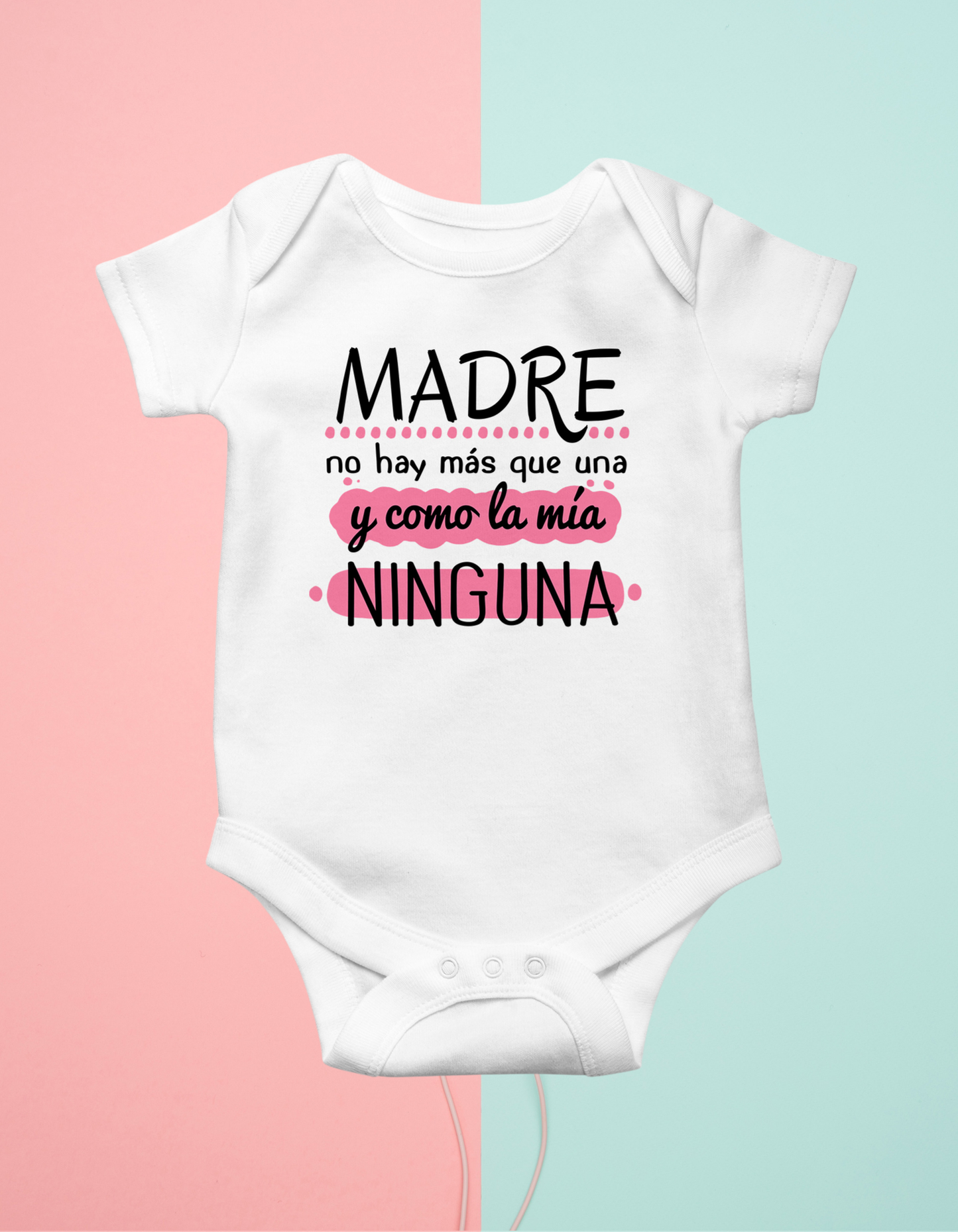 Body personalizado madre no hay...