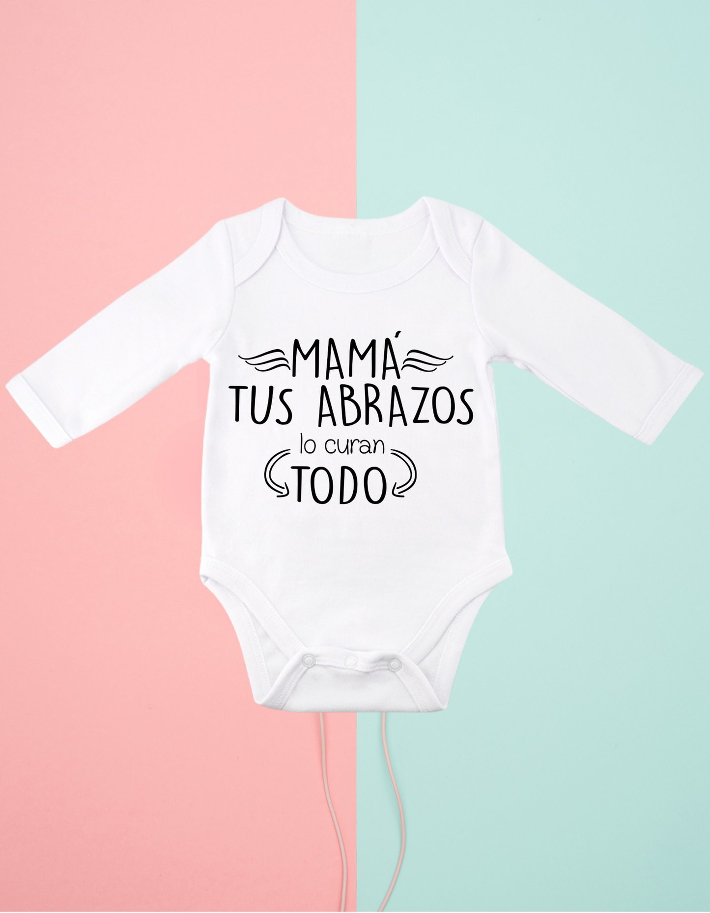 Body personalizado mama tus abrazos...