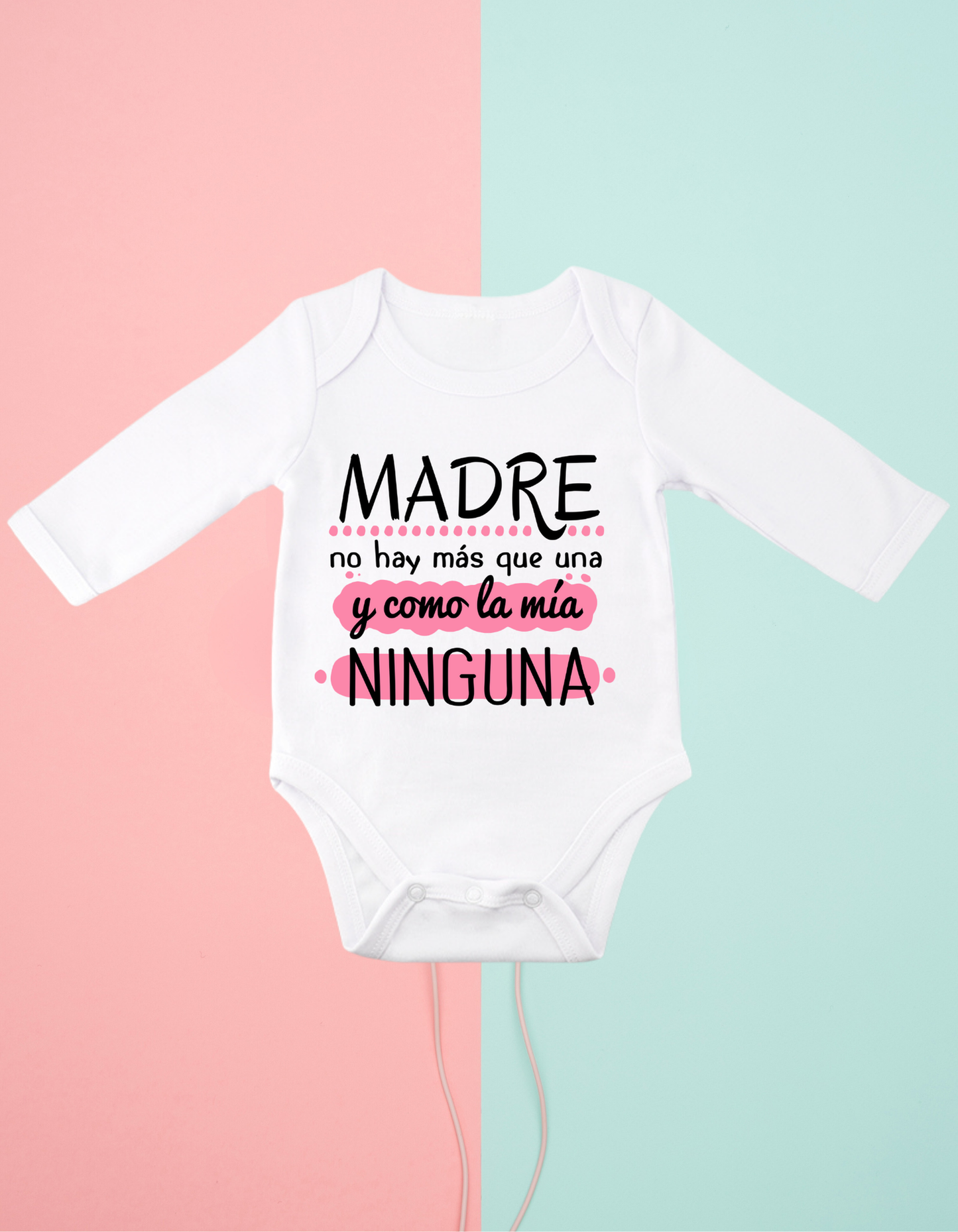 Body personalizado madre no hay...