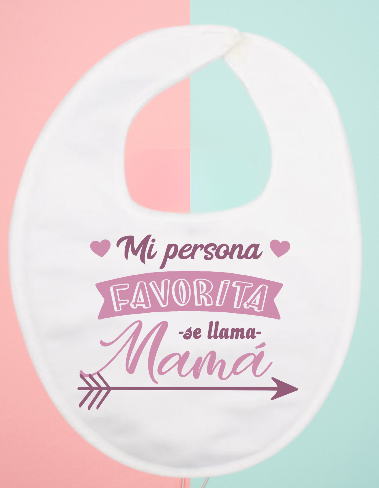 Babero personalizado mi persona favorita...