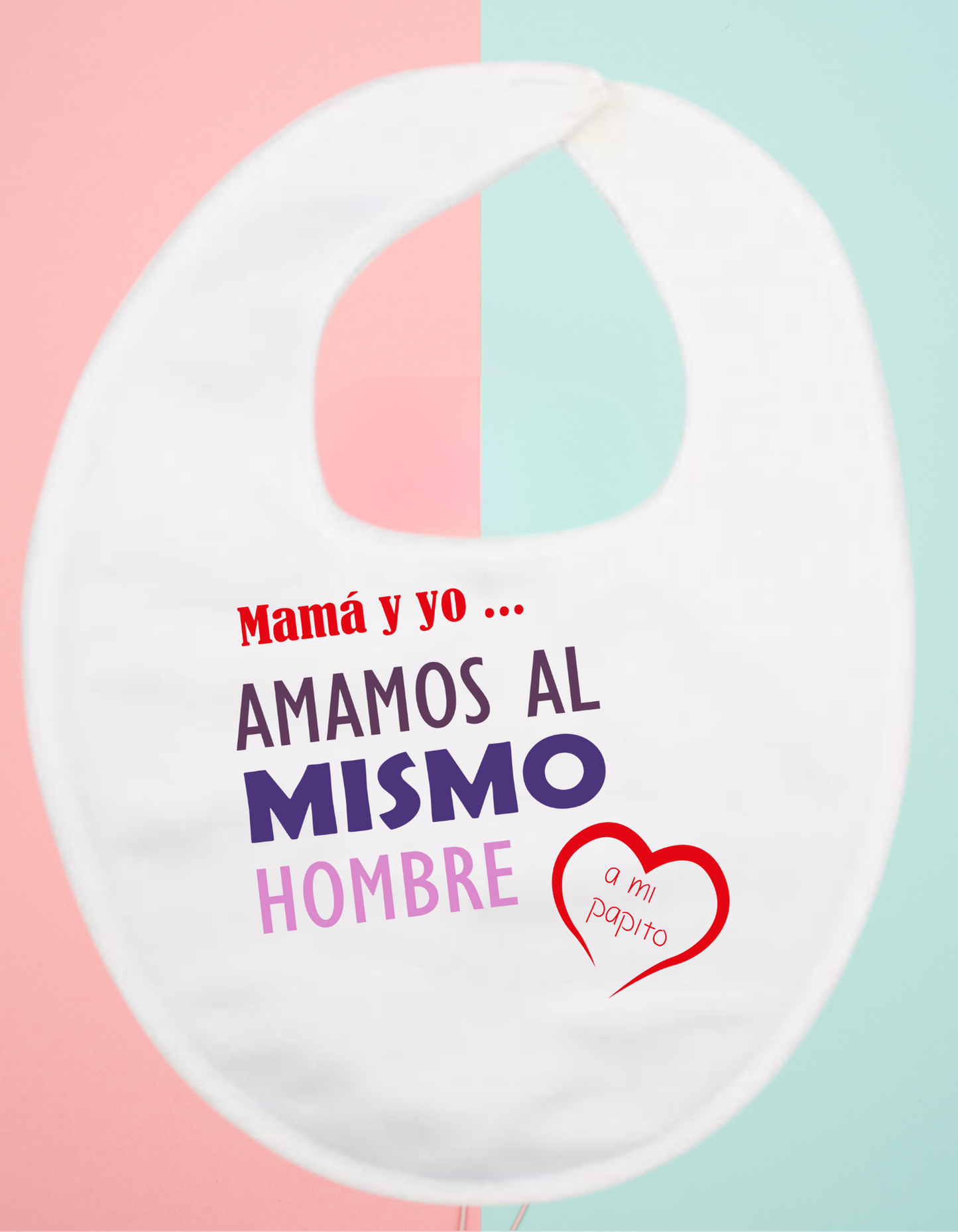 Babero personalizado mama y yo...