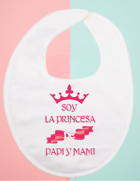 Babero personalizado soy princesa de papi...